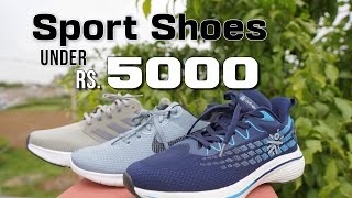 3 Best Sport Shoes under Rs 5000 [upl. by Rhine822]