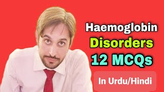 Haemoglobin Disorders MCQs  In UrduHindi  12 MCQs  MLT MCQs [upl. by Fromma]