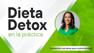 Dieta Detox en la Práctica [upl. by Ellehcrad961]