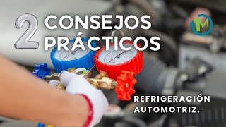 2 consejos de Refrigeración Automotriz [upl. by Jerald]