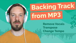 Create Backing Track from MP3 with New Key and Tempo [upl. by Drofliw511]