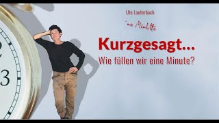 Kurzgesagt  Wie füllen wir eine Minute [upl. by Tatman]