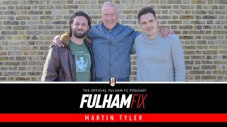 Fulham Fix Podcast Episode 29  Martin Tyler [upl. by Delcina251]