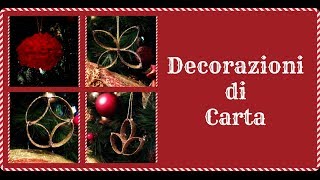 Decorazioni di Carta  Paper decorations for Christmas Creatività Natalizia  Arte per Te [upl. by Islek277]