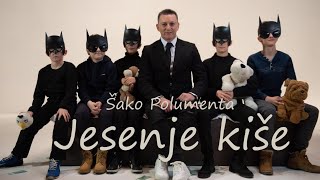 SAKO POLUMENTA  JESENJE KISE OFFICIAL VIDEO 4K 2019 [upl. by Seed]