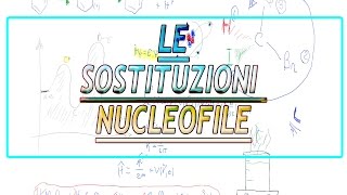 Le sostituzioni nucleofile [upl. by Omoj224]