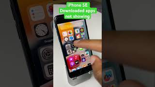 iPhone SE Downloaded Apps not Visible [upl. by Joice]