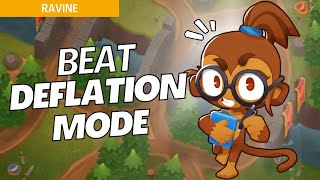 How to Beat Deflation Mode Easy on Ravine  BTD6 Strategy [upl. by Epstein757]