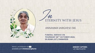 FUNERAL SERVICE ANNAMMA VARGHESE 98 [upl. by Ittak]