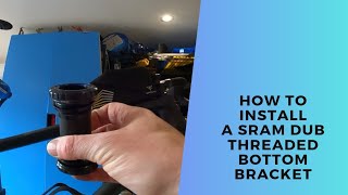 How to install a SRAM DUB threaded Bottom Bracket [upl. by Darrow]