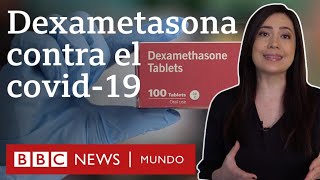 Dexametasona 6 preguntas sobre el primer tratamiento que ha salvado vidas de pacientes de covid19 [upl. by Notnelc]