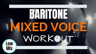 Daily MIXED VOICE Vocal Workout  Baritone Exercises [upl. by Rushing219]