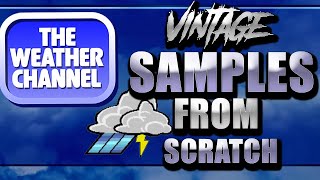 HOW TO MAKE VINTAGE SAMPLES FROM SCRATCH  WEATHER CHANNEL VAPORWAVE [upl. by Friedlander]