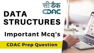 Data Structure Important MCQs CDAC Most Important Questions  CDACCAT Preparation Data Structure [upl. by Elakram]