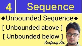 4 Unbounded Sequence Unbounded above and Unbounded below of a Sequence  By Sarfaraj Sir [upl. by Initirb]