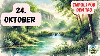 Impuls für den Tag – 24 Oktober 2024 – Pastor Bernd [upl. by Elah]