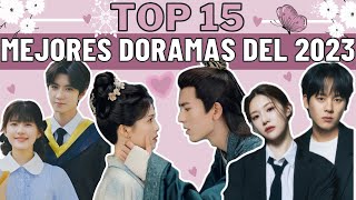 TOP 15 MEJORES DORAMAS DEL 2023💗  Melidrama♡ [upl. by Noizneb]