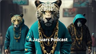 Episode 36 The Duval Dive  A Jaguars Podcast [upl. by Melissa461]