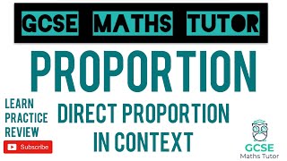 Direct Proportion in Context  Grade 5 Crossover  GCSE Maths Tutor [upl. by Dolloff666]