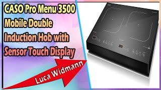 CASO Pro Menu 3500 Mobile Double Induction Hob with Sensor Touch Display [upl. by Yonina]