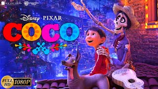 Coco Animation Movie HD  Anthony Gonzalez Gael García Bernal  Coco Full Movie Review  Facts [upl. by Ecyor156]