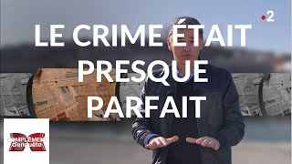 Complément denquête Le crime était presque parfait  21 février 2019 France 2 [upl. by Snave]