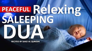 Relaxing Sleep Dua  Deep Peaceful Baby Sleeping Dua [upl. by Eiddal]