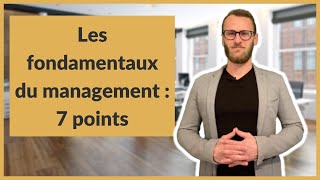 Les fondamentaux du management  7 points [upl. by Geordie]