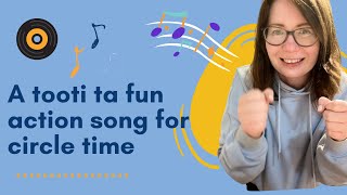 A tooti ta Get the Kids Moving with This Epic Action Song [upl. by Rhys]