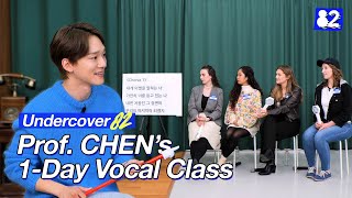 My vocal teacher is EXO CHEN🤯  Undercover82  CHEN [upl. by Elbert443]