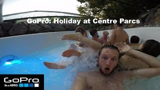 GoPro Holiday at Centre Parcs [upl. by Amalee]