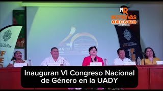 Inauguran VI Congreso Nacional de Género en la UADY [upl. by Emeline]