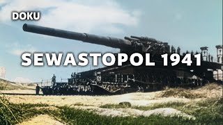 Sewastopol 1941 Geschichte Originalaufnahmen Archivaufnahmen Zweiter Weltkrieg Dokumentation [upl. by Hanselka]