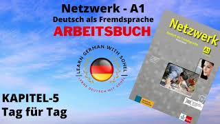 Netzwerk Arbeitsbuch  A1 Audio II KAPITEL – 5 II Tag für Tag [upl. by Ameline]