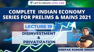 L19 Disinvestment amp Privatization  Complete Indian Economy  Deepak Sir [upl. by Ojimmas135]