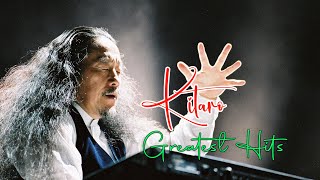 KITARO Best Songs  Best KITARO Greatest Hits full Album [upl. by Mike339]