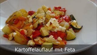 Kartoffelauflauf mit Feta  einfach schmackhaft [upl. by Banebrudge64]