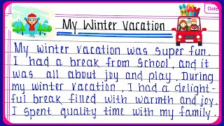 My winter vacation essay in English  Essay on Winter Vacation  how I spent my winter vacation [upl. by Anoerb]