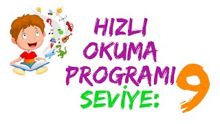 HIZLI OKUMA PROGRAMI  SEVİYE 9 [upl. by Tsirc]