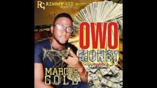 Marcos Gold  Owo Money [upl. by Glover]