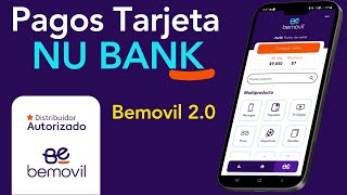 Bemovil 20 Abonos TC NUBANK ⭐⭐⭐⭐⭐ [upl. by Camus]