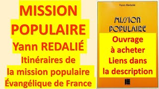 55 MISSION POPULAIRE Yann REDALIÉ [upl. by Ydnyl597]