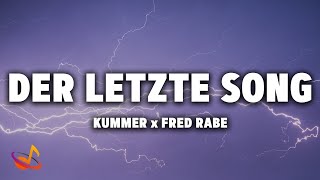 KUMMER x Fred Rabe  DER LETZTE SONG ALLES WIRD GUT Lyrics [upl. by Nitnilc]