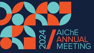 Registration is open for the 2024 AIChE® Annual Meeting [upl. by Adlai987]