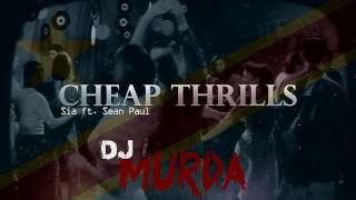 Sia  Cheap Thrills Ft Sean Paul DJMurda Afro Remix quotAfroBeatquot [upl. by Herbie89]