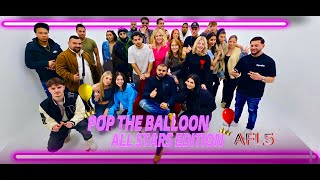 POP THE BALLOON 🎈 ALLSTARS EDITION 👑 PART1 poptheballoon findyourlove funny comedy [upl. by Agna]