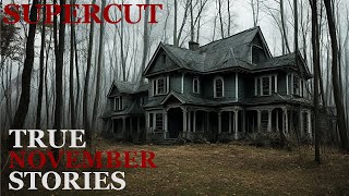 True Scary Stories November Supercut [upl. by Nawor732]