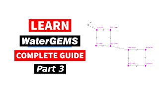 Design Water Supply Network with WaterGEMS Connect Edition Part 3 [upl. by Okramed652]