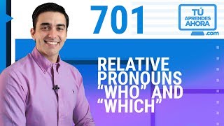 CLASE DE INGLÉS 701 Relative pronouns quotwhoquot and quotwhichquot [upl. by Charley]