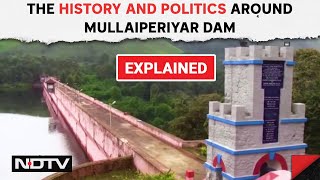 Mullaperiyar Dam Latest News  Explained The History And Politics Around Mullaiperiyar Dam [upl. by Emsmus]